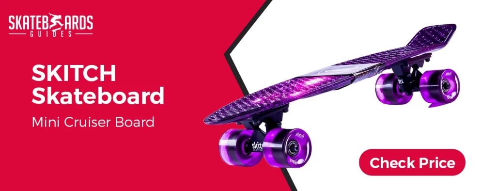 Skitch Skateboard